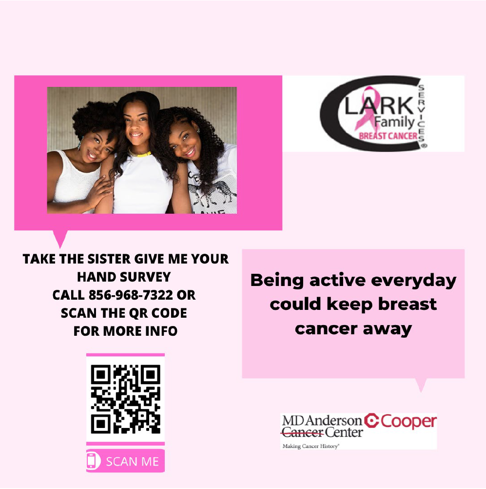 Sisters, being physically active and getting/ staying at a healthy weight helps to reduce your risk. Help us learn more about breast cancer risk factors for Black women by completing the SGMYH survey. Scan the QR Code or call 856-968-7322 today!